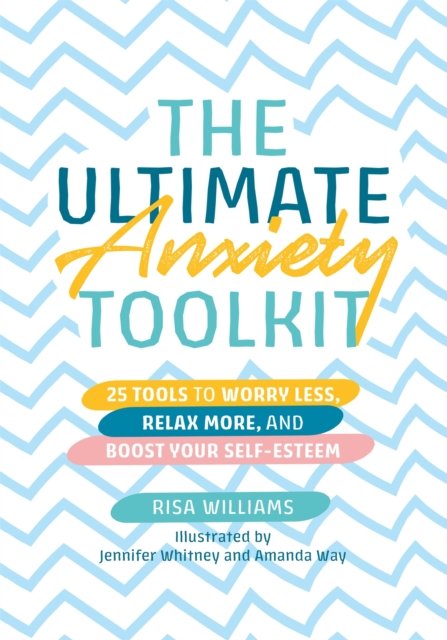Ultimate Anxiety Toolkit