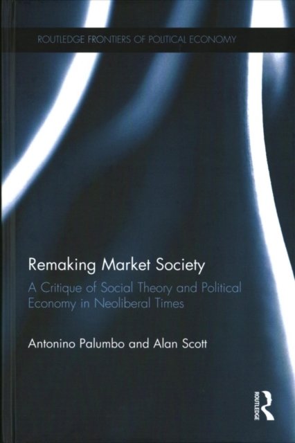 Remaking Market Society