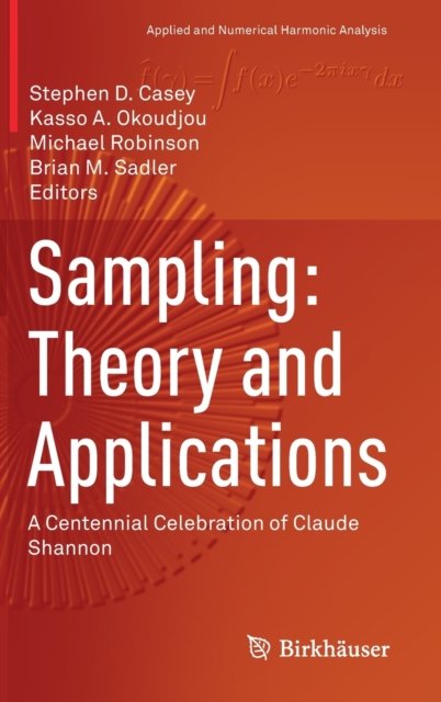 Sampling: Theory and Applications