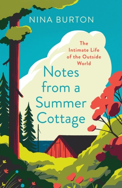 NOTES FROM SUMMER COTTAGE PB