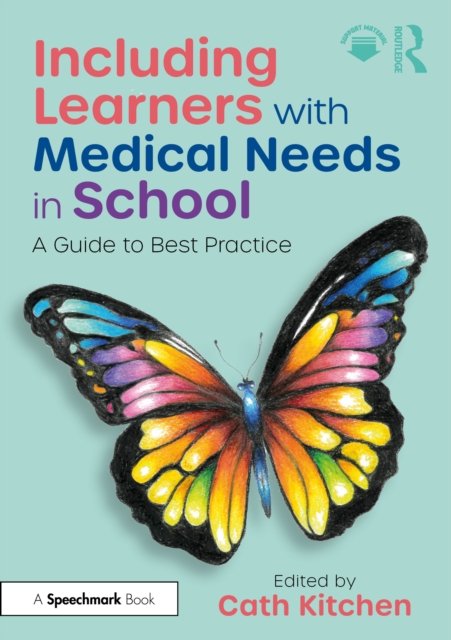 Including Learners with Medical Needs in School