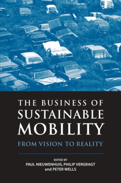 The Business of Sustainable Mobility