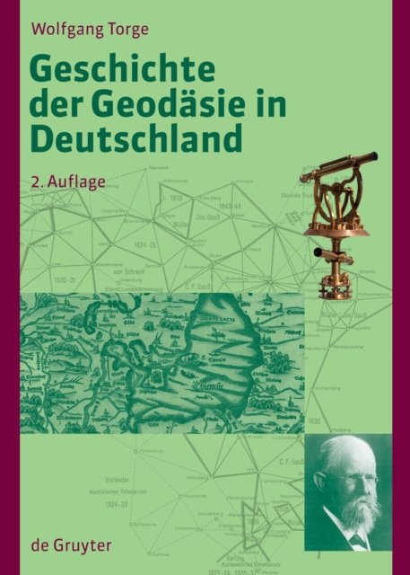Geschichte Der Geodasie in Deutschland