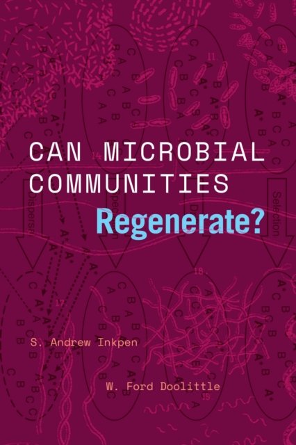 Can Microbial Communities Regenerate? – Uniting Ecology and Evolutionary Biology