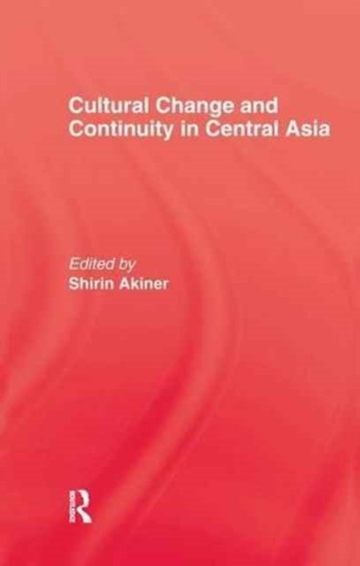 Cultural Change & Continuity In Central Asia