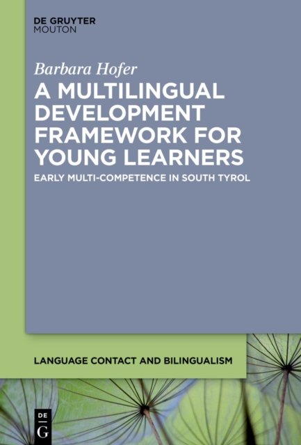 A Multilingual Development Framework for Young Learners