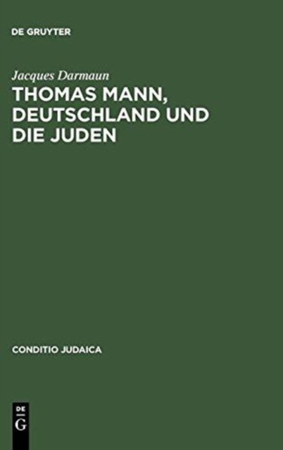 Thomas Mann, Deutschland und die Juden