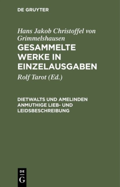 Gesammelte Werke in Einzelausgaben, Dietwalts und Amelinden anmuthige Lieb- und Leidsbeschreibung