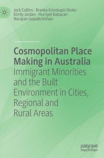 Cosmopolitan Place Making in Australia