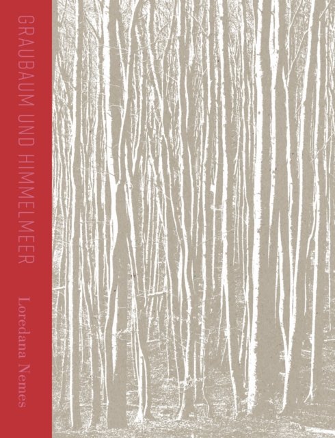 Loredana Nemes: Gray Tree and Sky Sea
