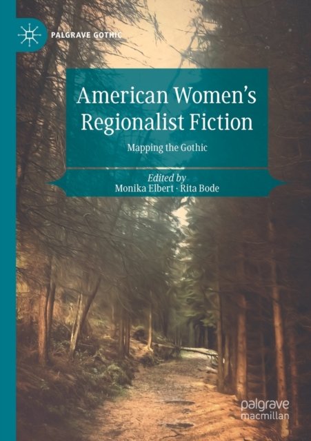 American Women''s Regionalist Fiction