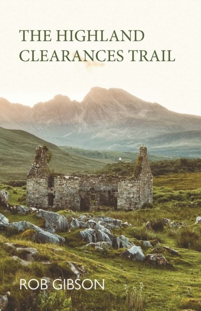 Highland Clearances Trail, The