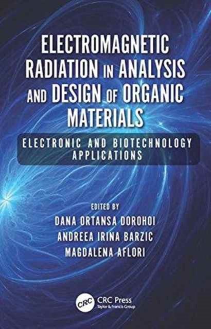 Electromagnetic Radiation in Analysis and Design of Organic Materials