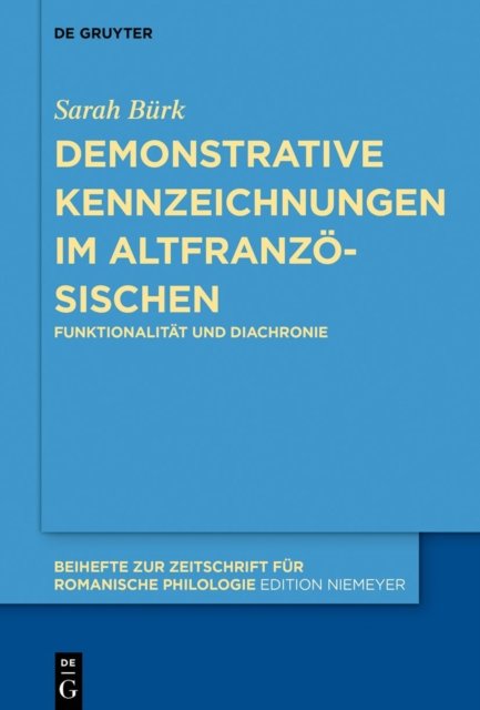 Demonstrative Kennzeichnungen Im Altfranzösischen