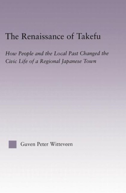 The Renaissance of Takefu