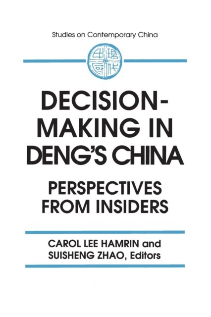 Decision-making in Deng's China
