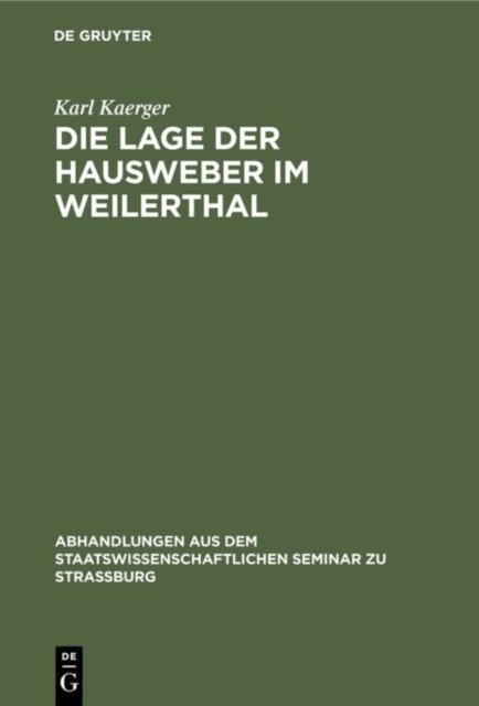 Die Lage Der Hausweber Im Weilerthal