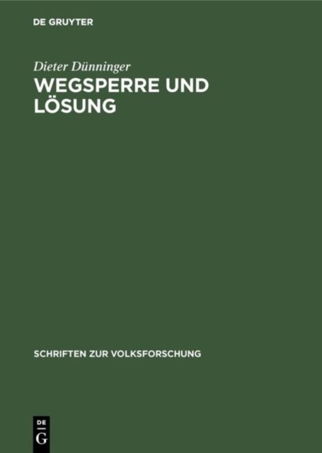 Wegsperre und Losung
