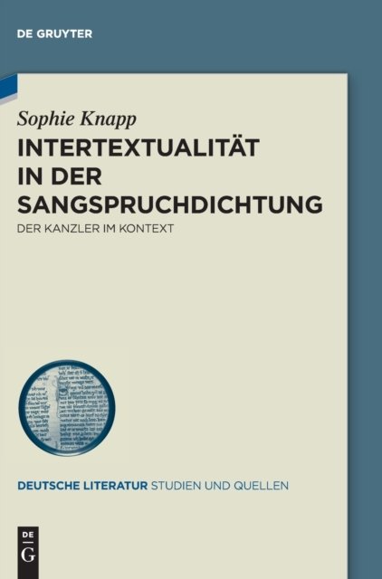 Intertextualitat in der Sangspruchdichtung