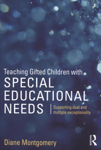Teaching Gifted Children with Special Educational Needs
