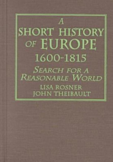 A Short History of Europe, 1600-1815