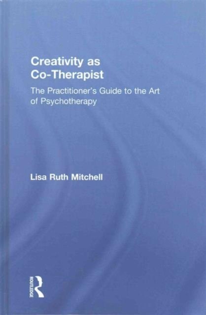 Creativity as Co-Therapist
