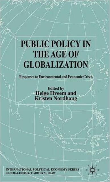 Public Policy in the Age of Globalization