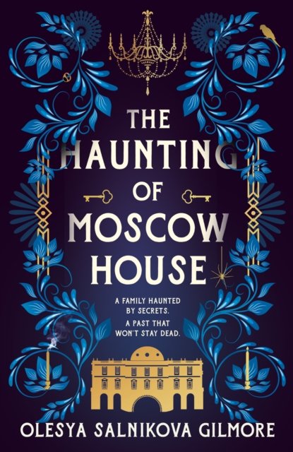 HAUNTING OF MOSCOW HOUSE HB