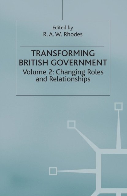 Transforming British Government