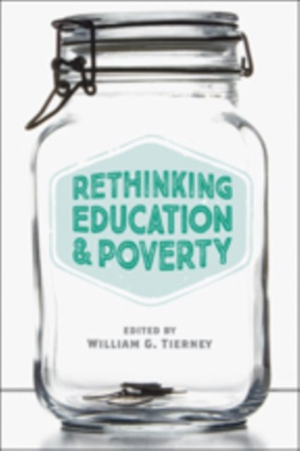 Rethinking Education and Poverty
