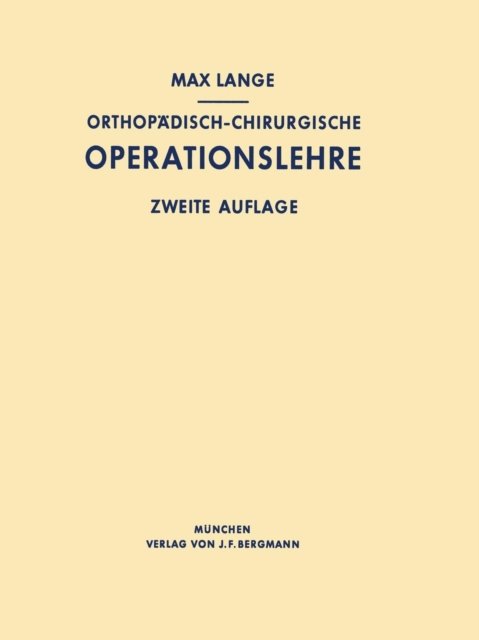 Orthopadisch-chirurgische Operationslehre