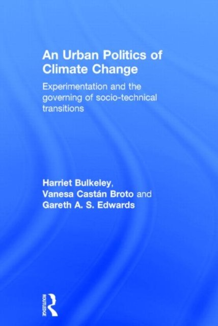 An Urban Politics of Climate Change