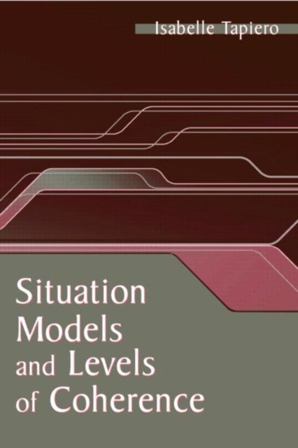Situation Models and Levels of Coherence