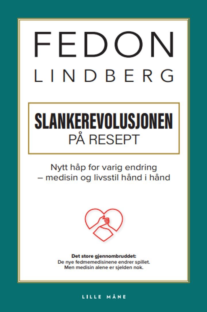 Slankerevolusjonen på resept - varig endring: medisin og livsstil hånd i hånd