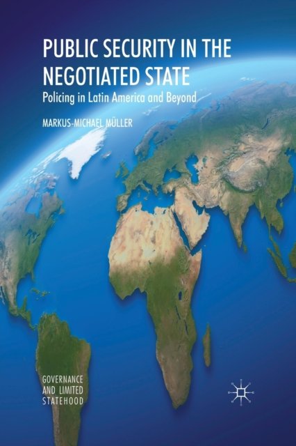 Public Security in the Negotiated State
