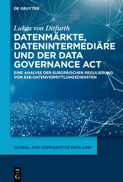 Datenmarkte, Datenintermediare und der Data Governance Act