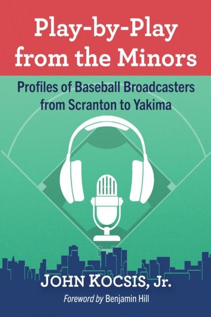 Play-by-Play from the Minors