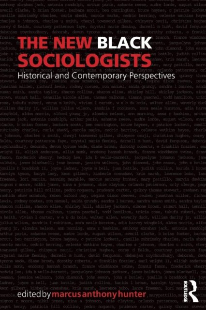 The New Black Sociologists