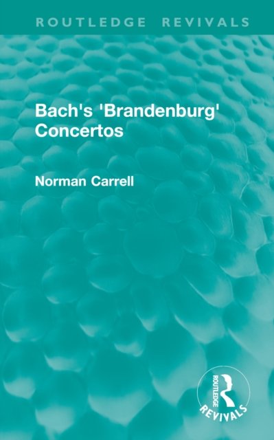 Bach''s ''Brandenburg'' Concertos