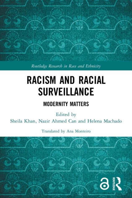 Racism and Racial Surveillance