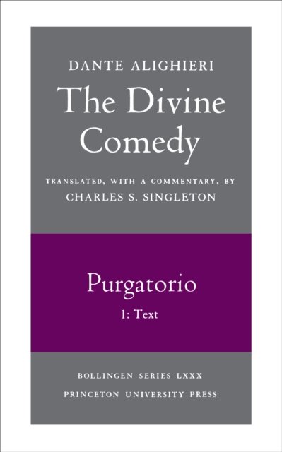 The Divine Comedy, II. Purgatorio, Vol. II. Part 1