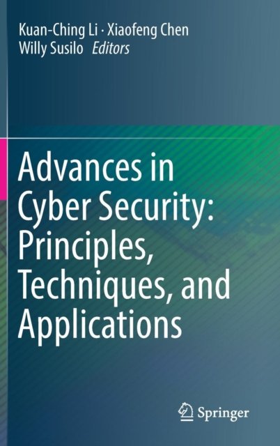 Advances in Cyber Security