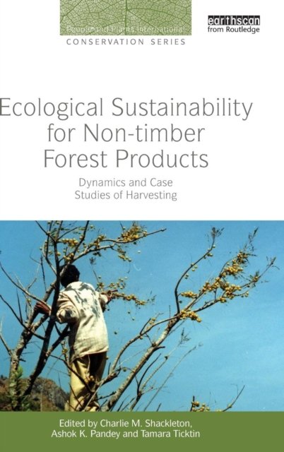 Ecological Sustainability for Non-timber Forest Products