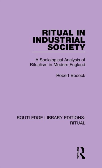 Ritual in Industrial Society