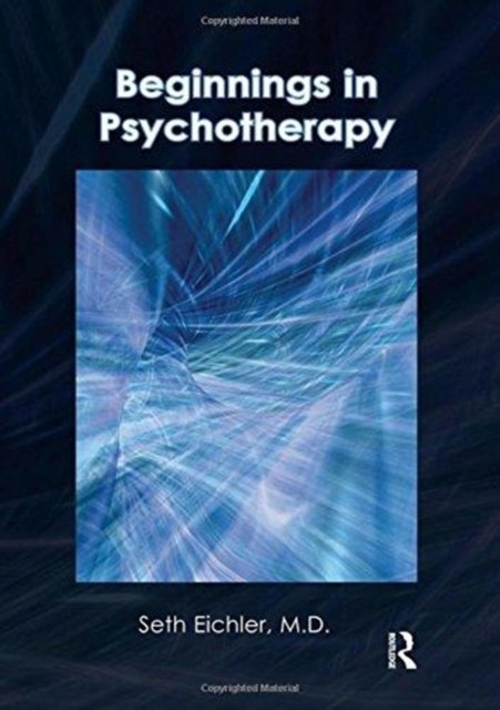 Beginnings in Psychotherapy