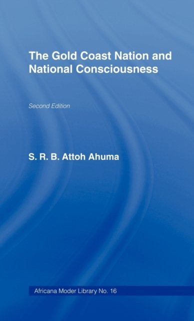 The Gold Coast Nation and National Consciousness