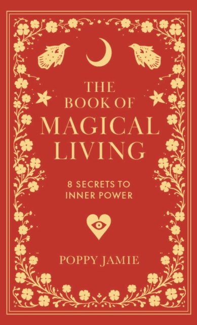 The Book of Magical Living