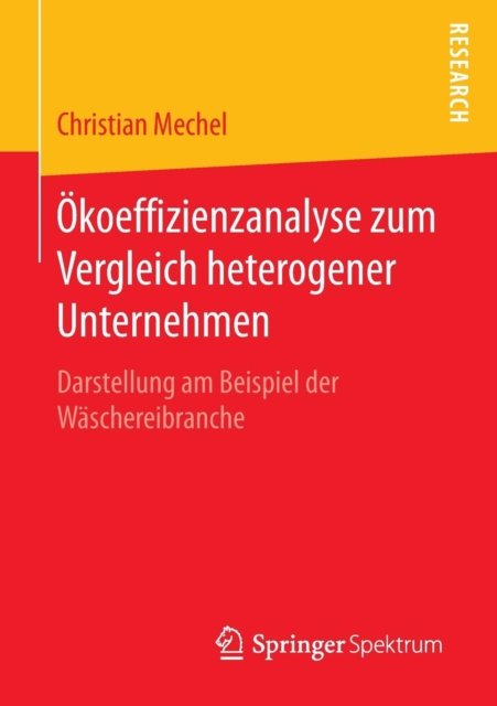 Okoeffizienzanalyse zum Vergleich heterogener Unternehmen
