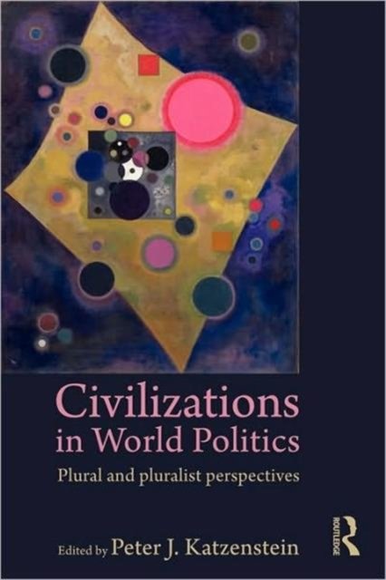 Civilizations in World Politics