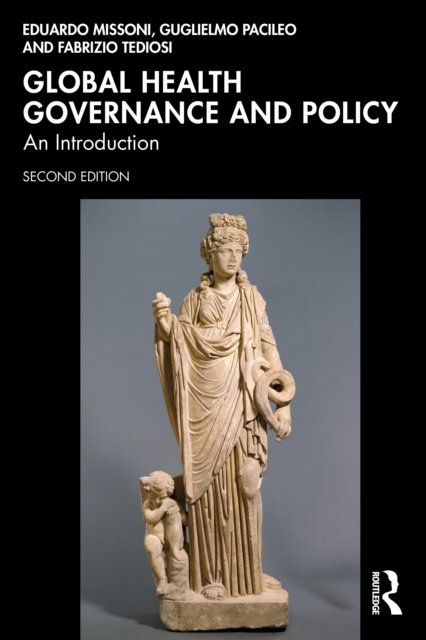 Global Health Governance and Policy